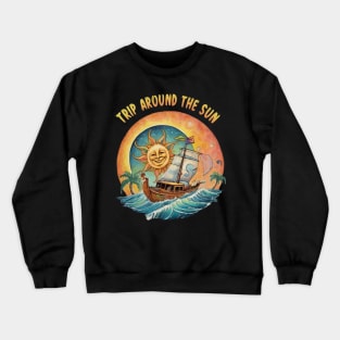 Trip Around The Sun Crewneck Sweatshirt